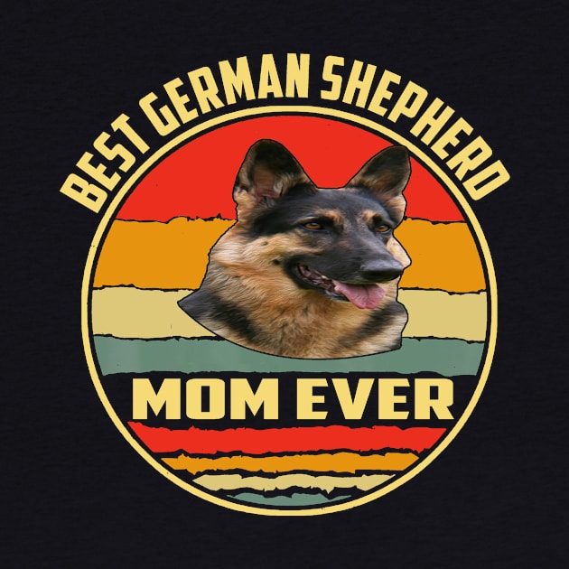 Best German Shepherd Mom Ever Vintage by Uris